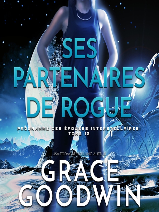 Title details for Ses Partenaires de Rogue by Grace Goodwin - Available